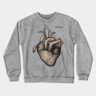 Real Love Crewneck Sweatshirt